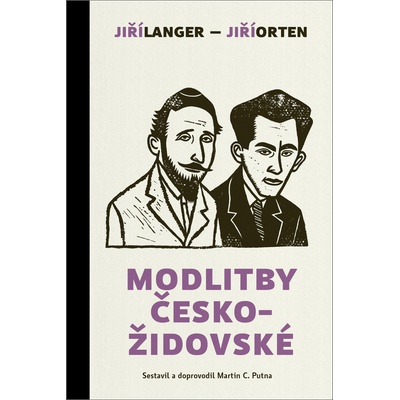 Modlitby českožidovské - Orten Jiří, Langer Jiří