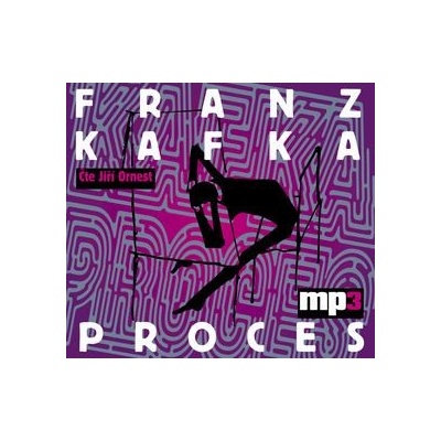 Proces - Franz Kafka, Jiří Ornest