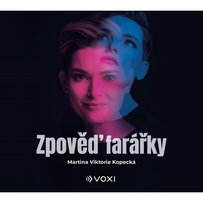 Zpověď farářky - Martina Viktorie Kopecká
