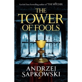The Tower of Fools - Andrzej Sapkowski