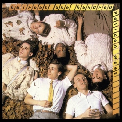 HAIRCUT ONE HUNDRED: PELICAN WEST CD