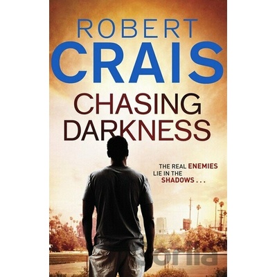 Chasing Darkness - Robert Crais