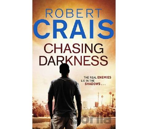Chasing Darkness - Robert Crais