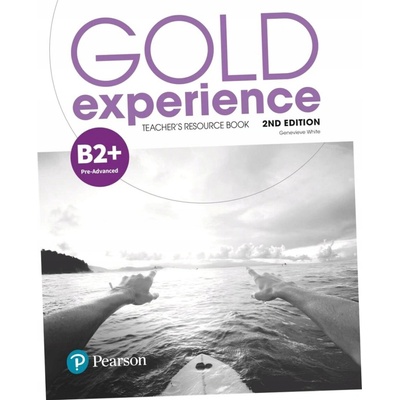 Gold Experience 2nd Edition B2+ Teacher's Resource Book