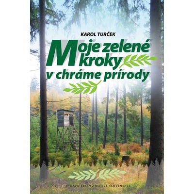 Moje zelené kroky v chráme prírody