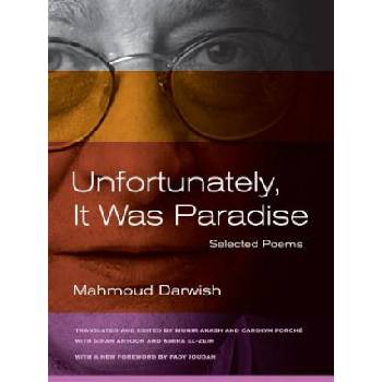 Unfortunately, It Was Paradise | Mahmoud Dawish