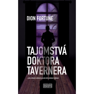 Tajomstvá doktora Tavernera - Dion Fortune, Agata Janišová ilustrácie