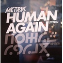 METRIK: HUMAN AGAIN