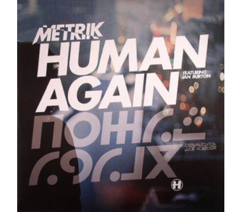 METRIK: HUMAN AGAIN