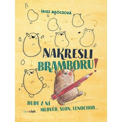 Nakresli bramboru! - Agócsová Irisz