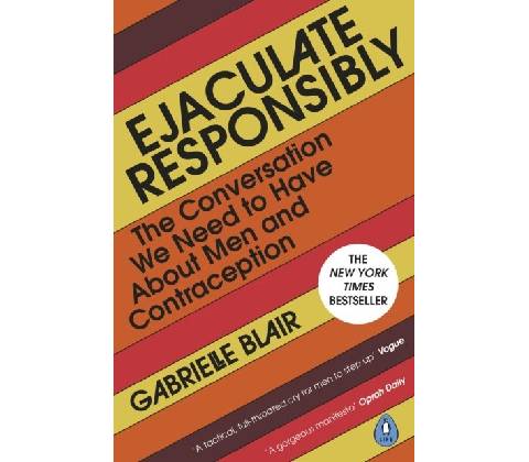 Ejaculate Responsibly