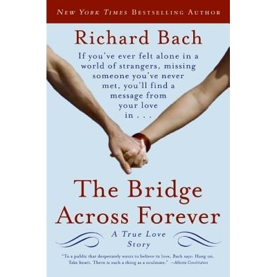The Bridge Across Forever - Richard Bach