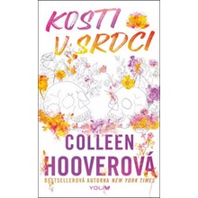 Kosti v srdci, 1. vydání - Colleen Hoover