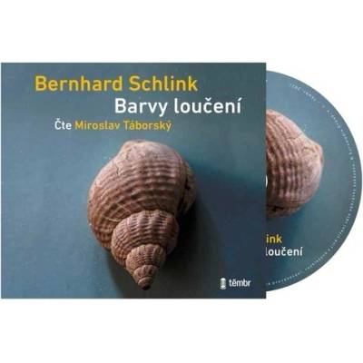 Barvy loučení - Bernhard Schlink