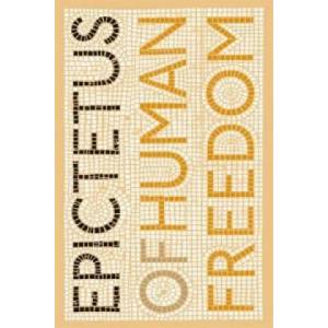 Of Human Freedom | Epictetus (2010)