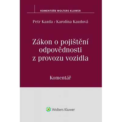 Zákon o pojištění odpovědnosti z provozu vozidla č. 168/1999 Sb.. Komentář
