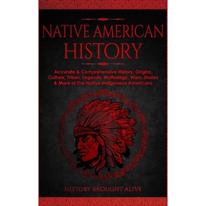 Native American History | History Brought Alive (ISBN: 9781914312250)