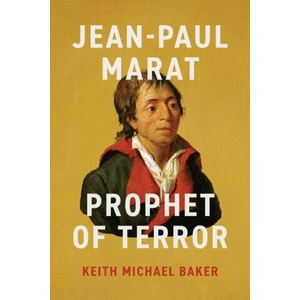 Jean-Paul Marat | Baker, Keith Michael (2025)