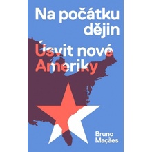 Na počátku dějin - Úsvit nové Ameriky