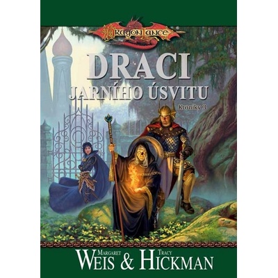 DragonLance Kroniky 3: Draci jarního úsvitu Margaret Weis, T