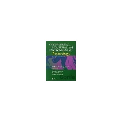 Occupational, Industrial, and Environmental Toxicology 2ed - Michael I. Greenberg