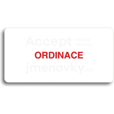 ACCEPT Piktogram ORDINACE - bílá tabulka - barevný tisk bez rámečku