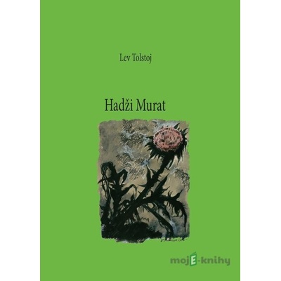 Hadži Murat - Lev Tolstoj