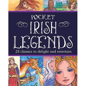 Pocket Irish Legends - 28 Classics to Delight and EntertainPevná vazba