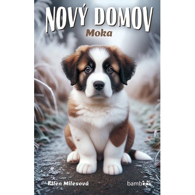 Nový domov – Moka - Milesová Ellen