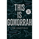 This is Gomorrah - Tom Chatfield