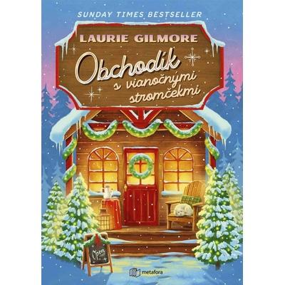 Obchodík s vianočnými stromčekmi - Laurie Gilmore