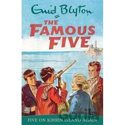 Famous Five Book 6: Five on Kirrin Island Again