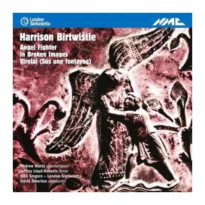 BBC Singers - Angel Fighter, In Broken Images, Virelai Sus Une Fontayne CD