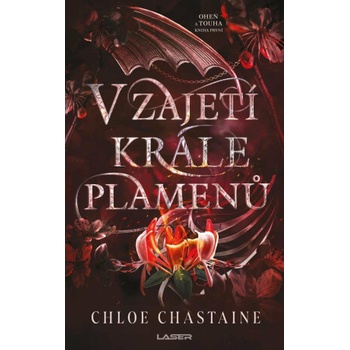 V zajetí krále plamenů - Chloe Chastaine