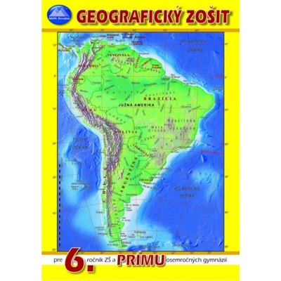 Geografický zošit pre 6. ročník 2.upravené vydanie Tolmáčiová Terézia; Tolmáči Ladislav; Nogová