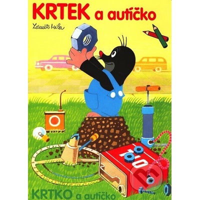 Krtek a autíčko / Krtko a autíčko - Zdeněk Miler – Hledejceny.cz