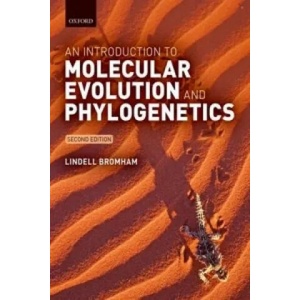 Introduction to Molecular Evolution and Phylogenetics | Lindell Bromham (ISBN: 9780198736363)