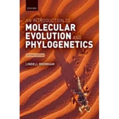 Introduction to Molecular Evolution and Phylogenetics | Lindell Bromham