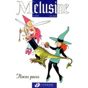 Melusine Vol. 1: Hocus Pocus (ISBN: 9781905460205)