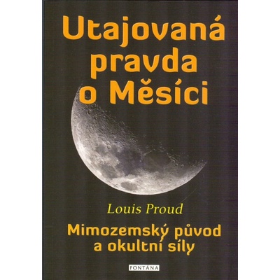 Utajovaná pravda o Měsíci