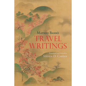 Travel Writings | Matsuo Basho (ISBN: 9781624668579)