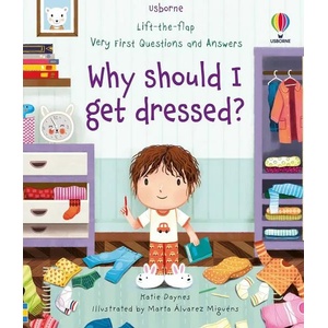 Very First Questions and Answers Why should I get dressed? (ISBN: 9781474989855)