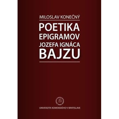 Poetika epigramov Jozefa Ignáca Bajzu