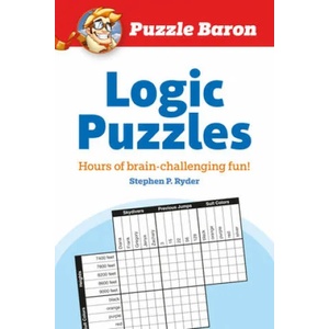 Puzzle Baron's Logic Puzzles | Stephen P Ryder (ISBN: 9781615640324)