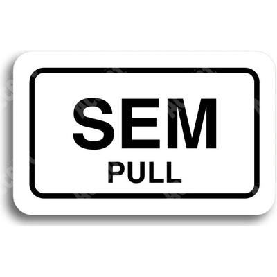 ACCEPT Tabulka SEM - TAM - typ 05 (80 x 50 mm) - bílá tabulka - černý tisk