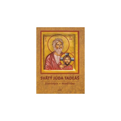 Svätý Júda Tadeáš - životopis • modlitby
