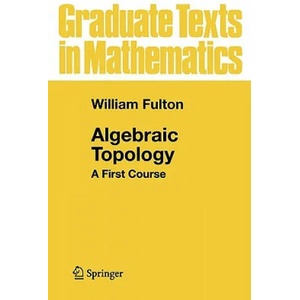 Algebraic Topology | William Fulton (1997)