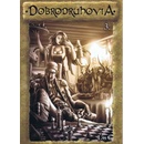 Dobrodruzi 3