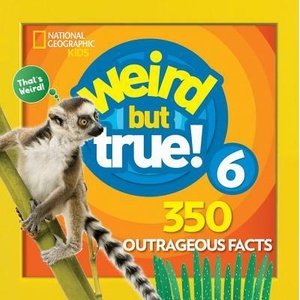 Weird But True! 6 | National Geographic Kids (ISBN: 9781426331145)