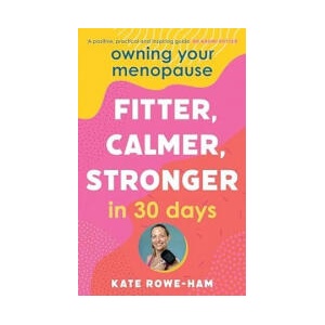 Owning Your Menopause | Kate Rowe-Ham (0000)